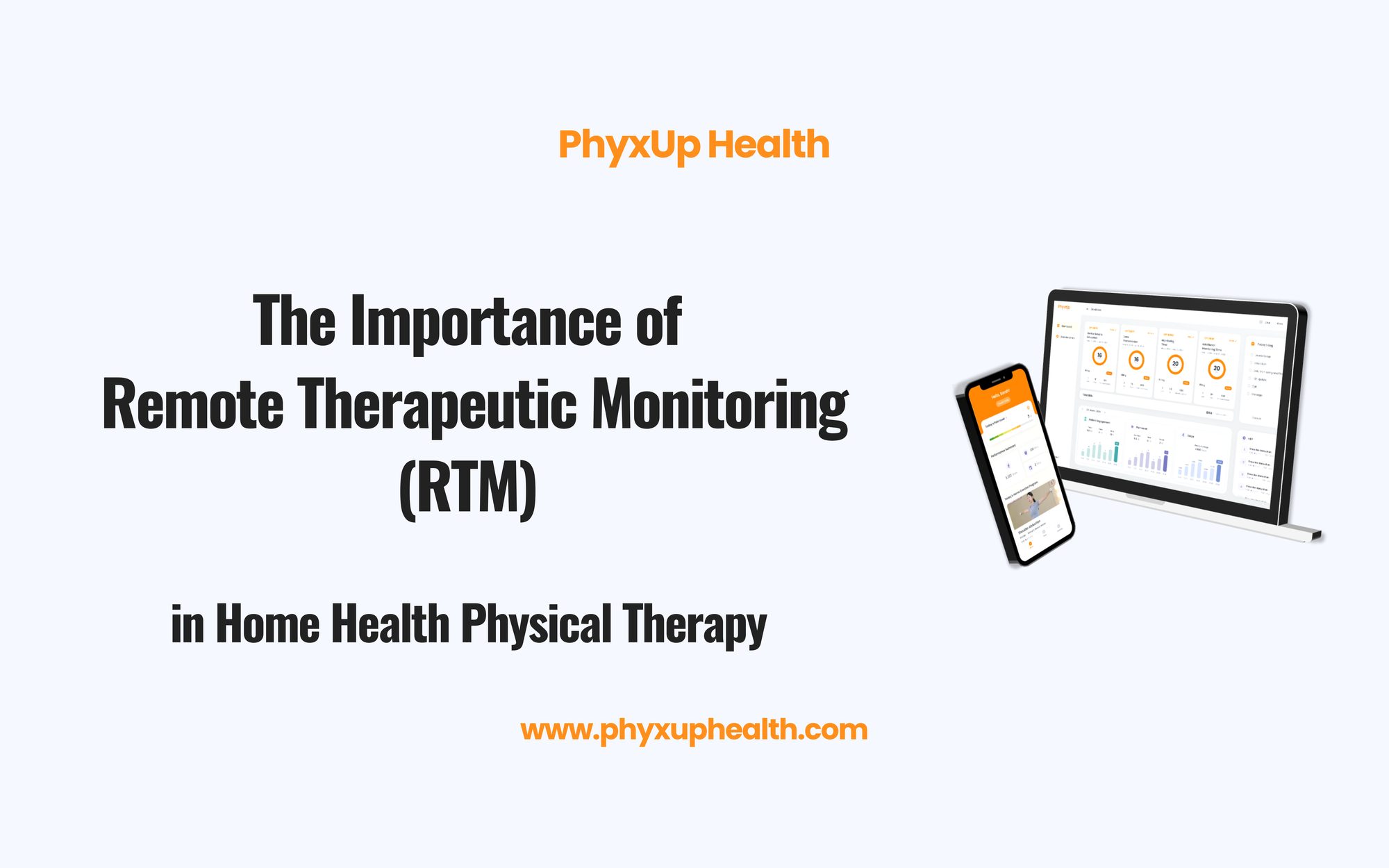 Why Remote Therapeutic Monitoring (RTM) is Crucial for Home Health Physical Therapy