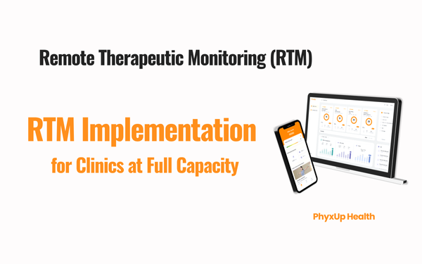 How Physical Therapy Clinics Use RTM Without Extra Staff or Time