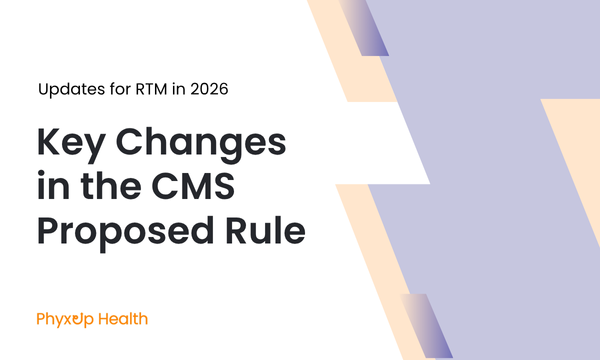 Updates for RTM in 2026: Key Changes in the CMS Proposed Rule