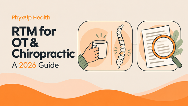 RTM for Occupational Therapy and Chiropractic: A 2026 Guide
